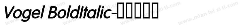 Vogel BoldItalic字体转换
